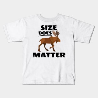 Size Does Matter Moose Kids T-Shirt